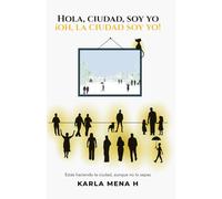 Hola, ciudad, soy yo: ¡Oh, la ciudad soy yo! Estás haciendo la ciudad, aunque no lo sepas