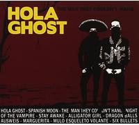 Hola Ghost - The Man They Couldn't Hang