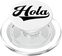 Hola Hello Spanish Mexican Cinco de Mayo Latin Hispanic PopSockets PopGrip for MagSafe