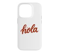 Hola Spanish Greeting Cute Red Hello Latina Boho Summer Case for iPhone 14 Pro