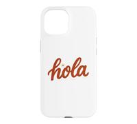 Hola Spanish Greeting Cute Red Hello Latina Boho Summer Case for iPhone 15