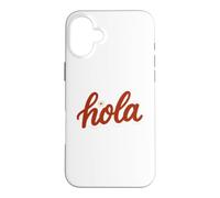 Hola Spanish Greeting Cute Red Hello Latina Boho Summer Case for iPhone 16 Plus