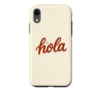 Hola Spanish Greeting Cute Red Hello Latina Boho Summer Case for iPhone XR