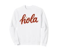Hola Spanish Greeting Cute Red Hello Latina Boho Summer Sweatshirt