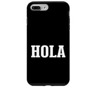 Hola Spanish Hello Greeting Simple Classic Text Design Case for iPhone 7 Plus/8 Plus