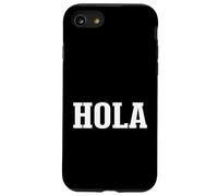 Hola Spanish Hello Greeting Simple Classic Text Design Case for iPhone SE (2020) / 7/8