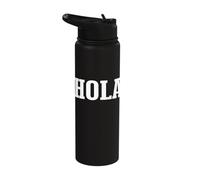 Hola Spanish Hello Greeting Simple Classic Text Design Stainless Steel Insulated Water Bottle