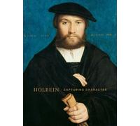 Holbein : Capturing Character