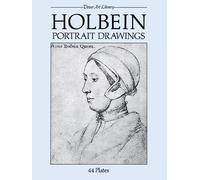 Holbein Portrait Drawings: 44 Plates by Hans Holbein the Younger (Dover Art Library)