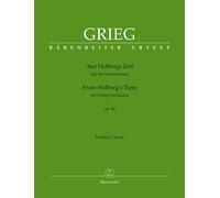 Holberg Suite (From Holberg's Time) Op.40 (Full Score) Orchestra Orchestra Music