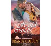 Hold A Candle: (Heavens Gate Series Book 3)