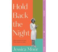 Hold Back the Night: The most gripping, emotional novel you'll read this year - shortlisted for the HWA Gold Crown award