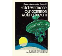 Hold Evermore Our Common Waking Dream: 2 (The Kindest Embrace)