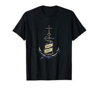 Hold Fast Nautical Anchor Cross Faith T-Shirt