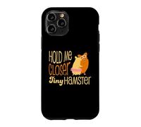 Hold Me Closer Tiny Dancer Case for iPhone 11 Pro