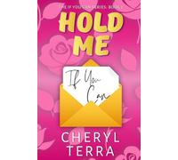 Hold Me If You Can: 2