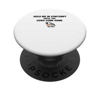 Hold Me In Contempt Until the Cows Come Home Funny Lawyer PopSockets Adhesive PopGrip