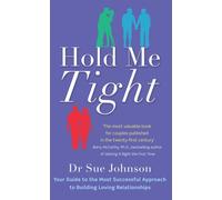 Hold Me Tight by Dr Sue Johnson (Paperback Book)