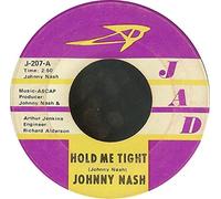 Johnny Nash - Hold Me Tight / Cupid