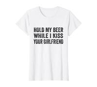 Hold My Beer While I Kiss Your Girlfriend Value Graphic T-Shirt, Women, White, M