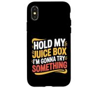 Hold My Juice Box I'm Gonna Try Something Toddler Dare |- Case for iPhone X/XS