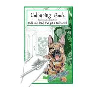 Hold my lead, I've got a tail to tell. Colouring Book