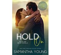 Hold On: A Play On/Big Sky Novella