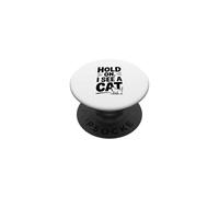 Hold On I See A Cat Funny Cat Lover PopSockets Adhesive PopGrip