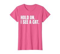 Hold On I See A Cat Shirt for a Cat Lover T-Shirt, Women, Pink Heather, Medium