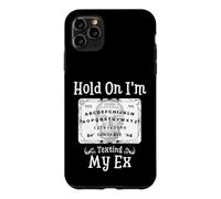 Hold On I'm Texting My Ex Funny Spirit Board Halloween Humor Case for iPhone 11 Pro Max