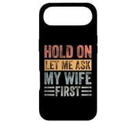 Hold On Let Me Ask My Wife First Case for iPhone Air