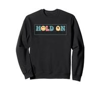 Hold On Let Me Overthink This Fun Witty Sweatshirt