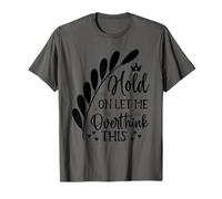 Hold On Let Me Overthink This T-Shirt