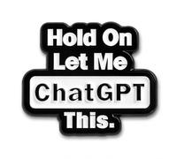 Hold On Let Me This Enamel Pin Funny Tech Humor Badge Meme Lapel Brooch Computer G oworker Gift Office Lanyard Backpack Accessory, L, Zinc, no gemstone
