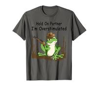 Hold On Partner I'm Overstimulated Cowboy Frog T-Shirt