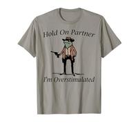 Hold On Partner I'm Overstimulated Cowboy Frog Vintage Funny T-Shirt