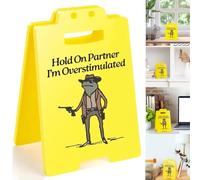 Hold On Partner I'm Overstimulated Sign, Humorous Desk Sign, Funny Office Desks Cubicle Decor Workplace Decoration Funny Mini Warning Plaque, Gift for Employee Coworkers and Friends(1PC)