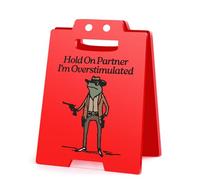 Hold On Partner I'm Overstimulated Sign,Stress Relief Humorous Desk Sign,Funny Mini Warning Plaque, Foldable Tabletop Gag Decor Gift for Boss, Teammate, Therapy,Study Room&Home RED2