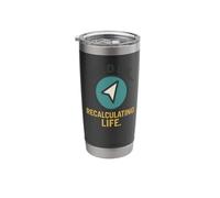 Hold On Recalculating Life Arrow Stainless Steel Insulated Tumbler