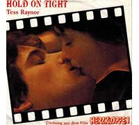 Hold on tight / Vinyl single [Vinyl-Single 7'']