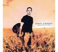 Hold on to You by Dickson, Chris (2007-10-09)