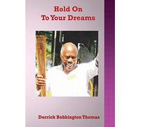 Hold on To your Dreams