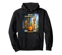 Hold on Your Come Back is Coming 2025 to 2026 Dog Hope Gift Pullover Hoodie
