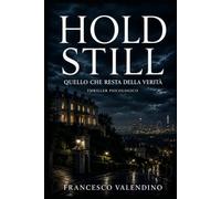 Hold Still: Quello che resta della verità
