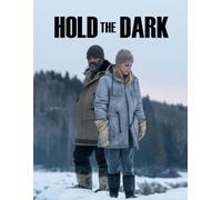 Hold the Dark: Screenplay