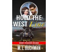 Hold the West Line: a military romantic suspense: 2 (Night Stalkers Reload)
