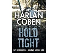 Hold Tight by Harlan Coben (2014-06-19)