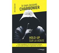 Hold-up sur la vérité