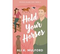 Hold Your Horses: 5 (Prickle Island Zoo)