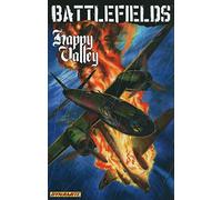 Holden, PJ - Garth Ennis' Battlefields Volume 4: Happy Valley (GARTH ENNIS BATTLEFIELDS TP)